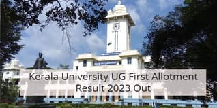 Kerala University UG First Allotment Result 2023 Out @keralauniversity.ac.in; Check Direct Link Here